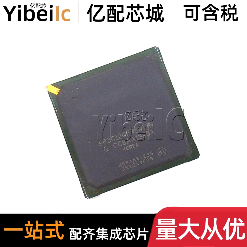 全新原装 EP3C120F780I7N FBGA-780 FPGA现场可