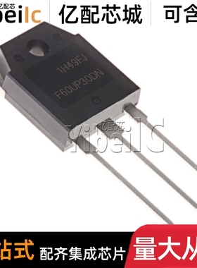 全新原装 FFA60UP30DNTU TO-3P F60UP20DN 300V 整流二极管 芯片
