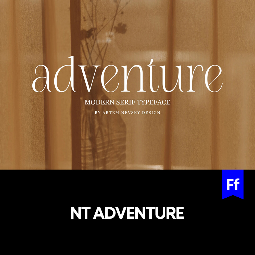 NT Adventure 时尚优雅美学衬线英文字体logo标识排版版式字体mac