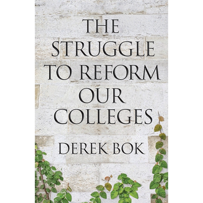 英文原版 改革我们的学校 The Struggle to Reform Our Colleges