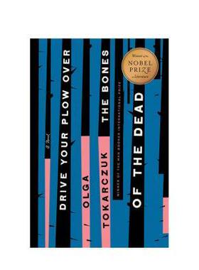 英文原版 犁过死者的骨头 Drive Your Plow Over the Bones of the Dead 2018诺贝尔文学奖作品