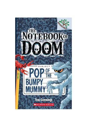 【英文原版】毁灭笔记 6 The Notebook of Doom 摇摆木乃伊来袭 Pop of the Bumpy Mummy 英语学习 分级阅读 小学阶段 6-12岁