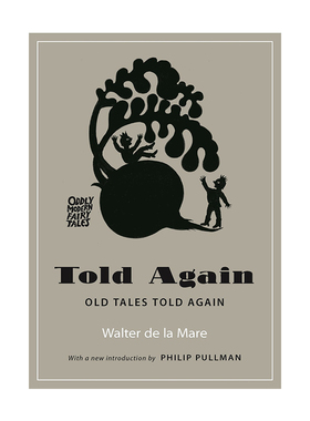英文原版 旧事重提 Told Again: Old Tales Told Again 怪异的现代童话系列