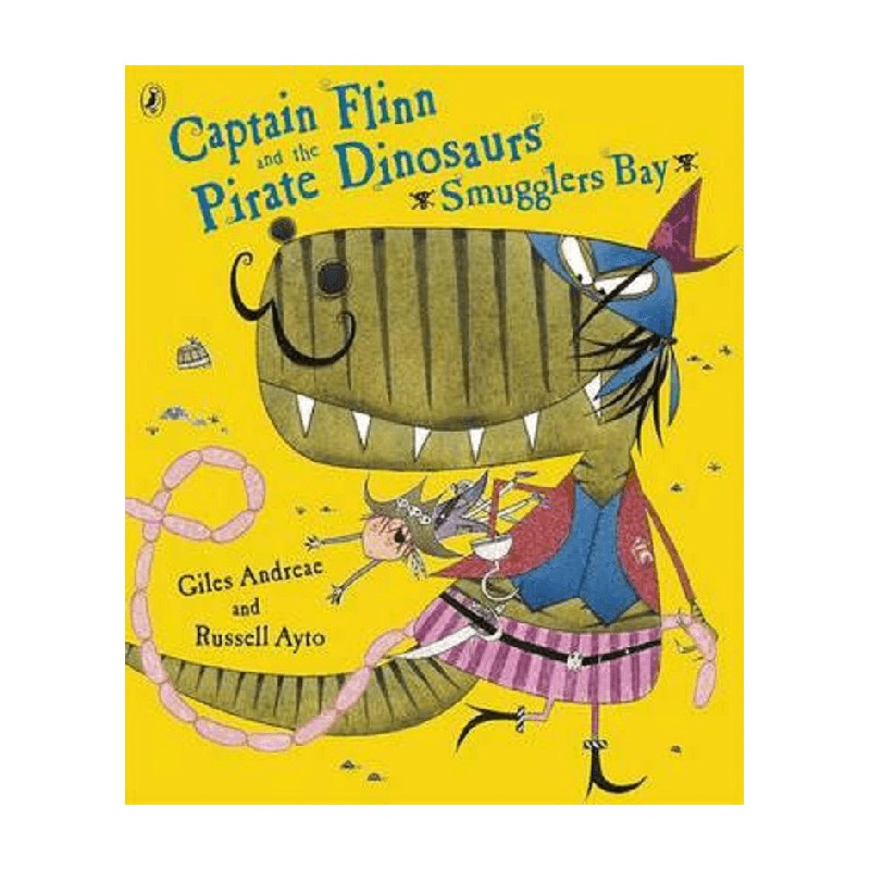 英文原版 Captain Flinn and the Pirate Dinosaurs - Smugglers Bay! 弗林船长和海盗恐龙-走私者湾！