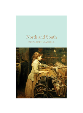 【英文原版】南方和北方 North and South 伊丽莎白·盖斯凯尔 Elizabeth Gaskell 麦克米伦图书馆珍藏版