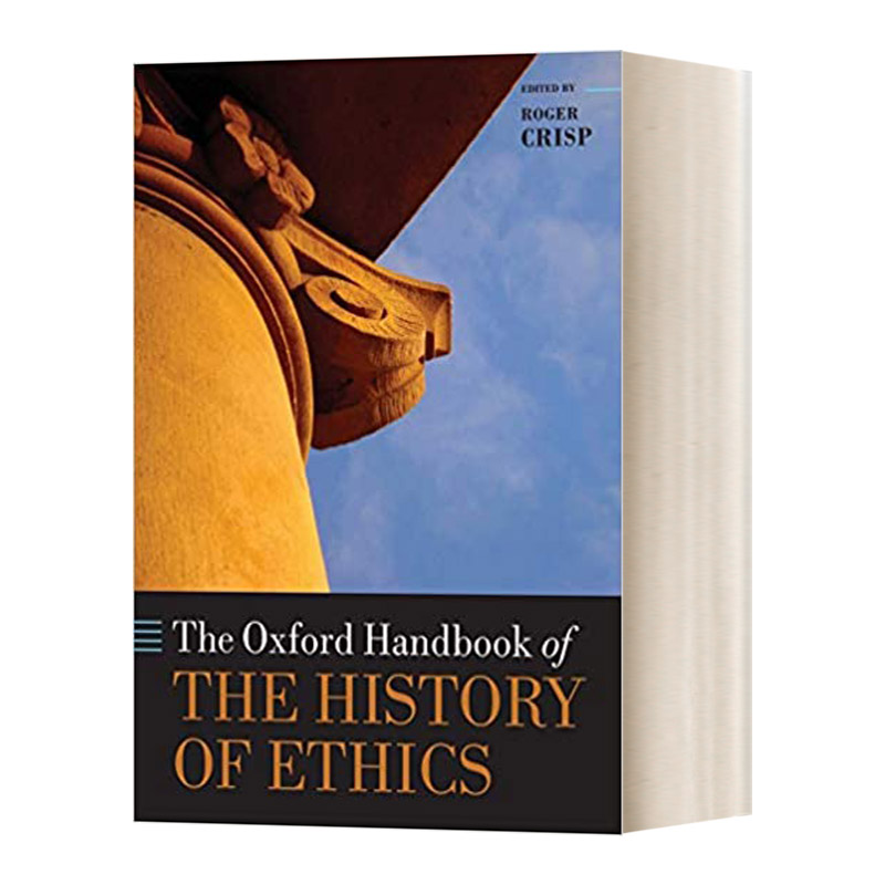 英文原版 The Oxford Handbook of the History of Ethics牛津伦理学史手册英文版进口英语原版书籍