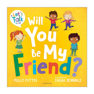 儿童情绪管理绘本 Will Friend 英文原版 Molly 进口英语原版 英文版 You 书籍 Potter 你要和我做朋友吗