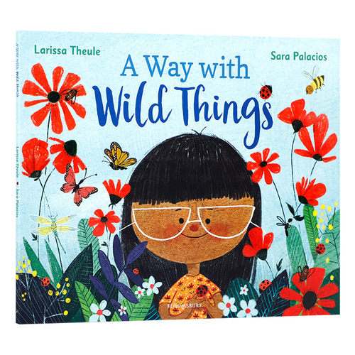 英文原版进口A Way with Wild Things与野生动物相处的方式 Bloomsbury出版3-5岁低幼儿童英语启蒙认知绘本亲子互动共读早教书平装