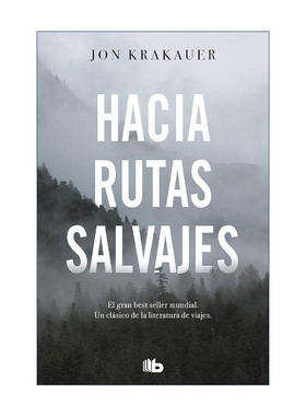 西班牙语原版 Hacia rutas salvajes / Into the Wild 荒野生存 西班牙语版 Jon Krakauer 进口原版书籍