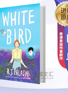 精装 奇迹男孩作者新作 白鸟 英文版 White Bird A Wonder Story 英文原版小说 漫画小说 R.J. Palacio