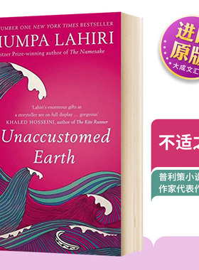 英文原版 Unaccustomed Earth 不适之地 裘帕·拉希莉短篇小说集 弗兰克·奥康纳国际短篇小说奖 Jhumpa Lahiri 短篇小说集 进口书