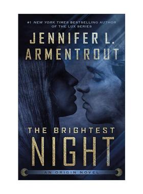英文原版 The Brightest Night 明亮的夜晚 起源系列科幻小说 纽约时报畅销书作者 Jennifer L Armentrout英文版 进口英语原版书籍
