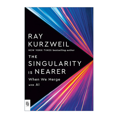 英文原版 The Singularity Is Near 奇点临近 当计算机智能超越人类 Ray Kurzweil 英文版 进口英语原版书籍