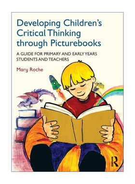 英文原版 Developing Children's Critical Thinking through Picturebooks 读图画书 学批判性思维3—12岁儿童思维培养书 进口书
