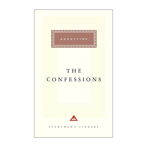 英文原版 Confessions 忏悔录 圣奥古斯丁 Everyman精装收藏版 英文版 进口英语原版书籍