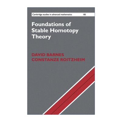 英文原版 Foundations of Stable Homotopy Theory 稳定同伦理论基础 剑桥高等数学研究系列 精装 英文版 进口英语原版书籍