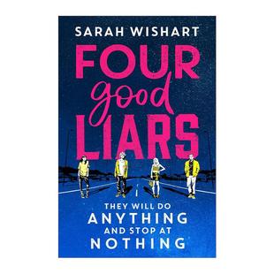书籍 Wishart畅销青少年悬疑章节小说 Four Good Liars 英文原版 英文版 Sarah 四位谎言家 进口英语原版