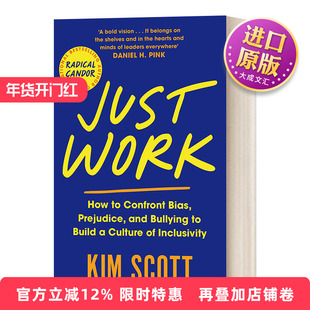 英文原版 Just Work 工作 尽快公正地完成一件事 彻底坦率作者新作 英文版 进口英语原版书籍