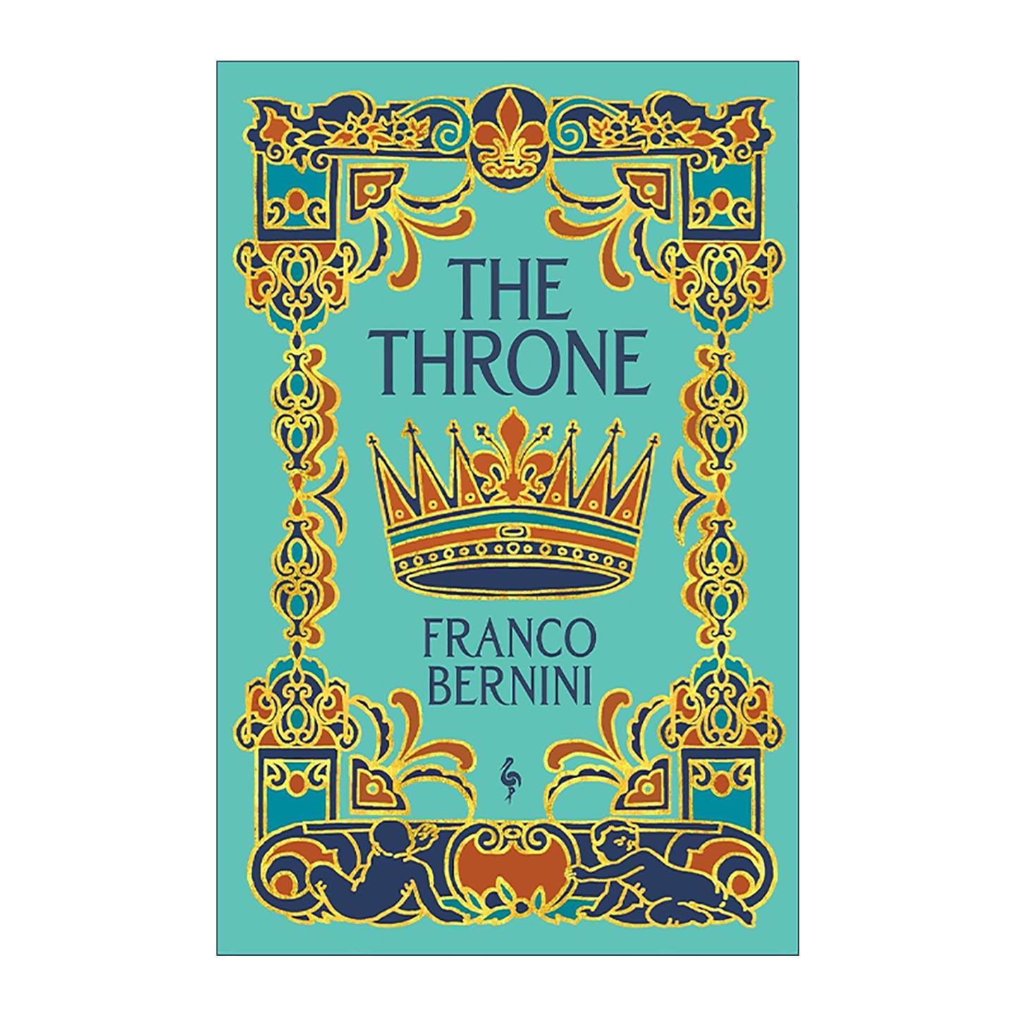 英文原版 The Throne 王座 Franco Bernini意大利宫廷历史小说 前君主论时期的马基雅维利 英文版 进口英语原版书籍