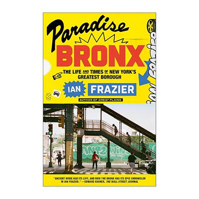 英文原版 Paradise Bronx 天堂布朗克斯 国际笔会奖得主Ian Frazier 英文版 进口英语原版书籍