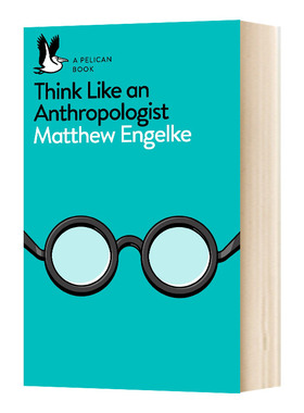 英文原版 Think Like An Anthropologist 像人类学家一样思考 英文版 人类学 进口英语原版书籍