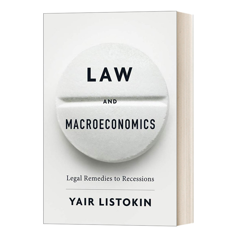 英文原版Law and Macroeconomics Legal Remedies to Recessions法律与宏观经济学 经济衰退的法律补救措施 精装 进口英语原版书籍