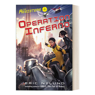 地狱行动 The Inferno 英文原版 儿童科幻章节桥梁故事书 进口英语原版 Nylund Resisters 书籍 Operation Eric 抵抗者系列4