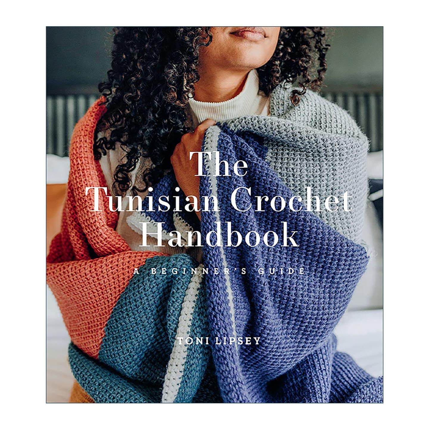 英文原版 The Tunisian Crochet Handbook 突尼斯钩针编织手册 初学者指南 Toni Lipsey 英文版 进口英语原版书籍