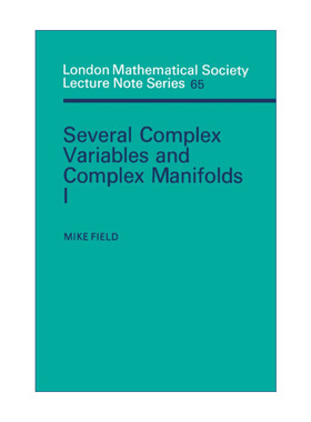 英文原版 Several Complex Variables and Complex Manifolds I 几个复变量和复流形I 伦敦数学会讲义系列 英文版进口英语原版书籍