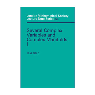 英文原版 Several Complex Variables and Complex Manifolds I 几个复变量和复流形I 伦敦数学会讲义系列 英文版进口英语原版书籍