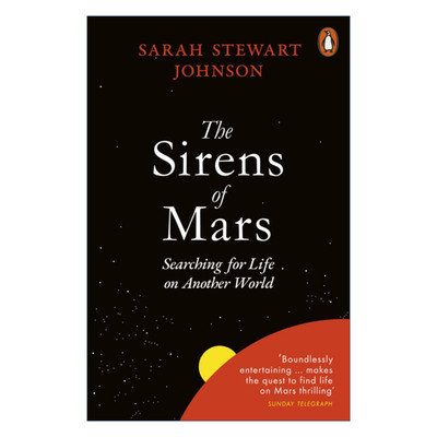 英文原版 The Sirens of Mars 到火星去 火星的本体科学 莎拉·斯图尔特·约翰逊 英文版 进口英语原版书籍