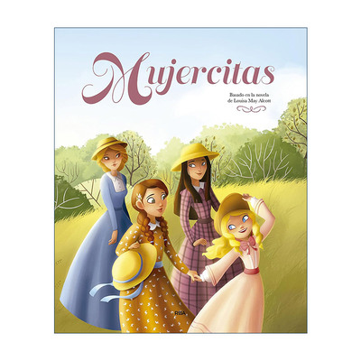 西班牙语原版 Mujercitas edicion album ilustrado Little Women小妇人 西班牙语版 插图精装收藏版 Louisa May Alcott进口书籍