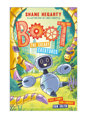 英文原版 BOOT The Creaky Creatures 破旧的生物 机器人布特系列 章节桥梁书 英文版 进口英语原版书籍