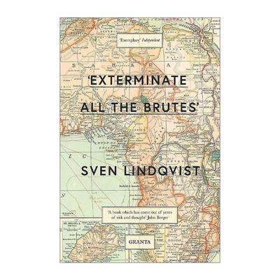 英文原版 Exterminate All the Brutes 消灭所有野蛮人 瑞典作家斯文·林德奎斯特Sven Lindqvist 英文版 进口英语原版书籍