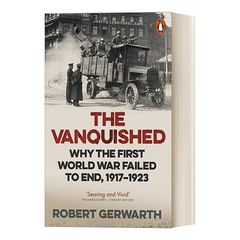 英文原版 The Vanquished 战败者 两次世界大战间欧洲的革命与暴力 英文版 进口英语原版书籍