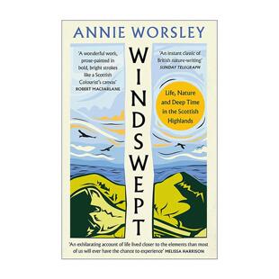 Annie 书籍 风拂之地 进口英语原版 英文版 Worsley 自然与漫长时光 生命 苏格兰高地 Windswept 英文原版