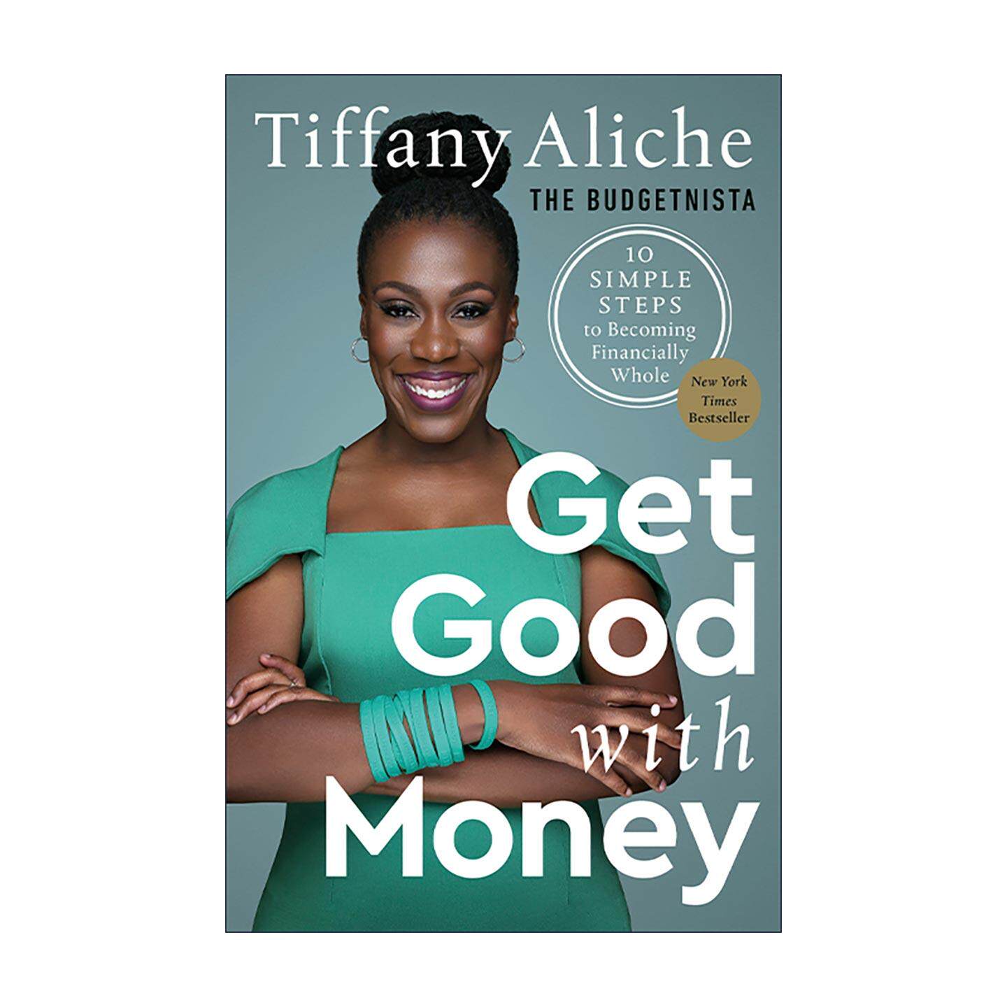 英文原版 Get Good With Money 重复做对的事 理财指南 蒂芙妮·艾莉希 英文版 进口英语原版书籍