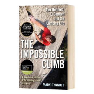 英文原版 The Impossible Climb 不可能的攀峰 英文版 酋长石和攀岩生活 Mark Synnott 进口原版书籍