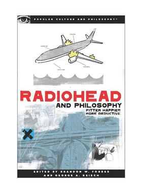 英文原版 Radiohead and Philosophy Popular Culture and Philosophy 电台司令与哲学 英国摇滚乐队 Brandon Forbes 英文版