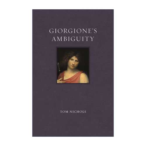 英文原版 Giorgione’s Ambiguity 乔尔乔内的含蓄和晦涩 精装画册 文艺复兴人物系列 英文版 进口英语原版书籍