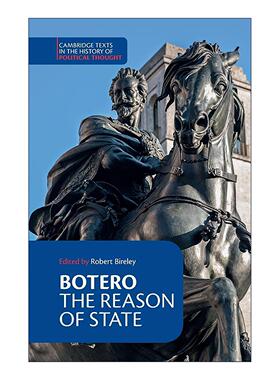英文原版 Botero The Reason of State 乔万尼?博泰罗 国家理由 剑桥政治思想史文本系列 英文版 进口英语原版书籍