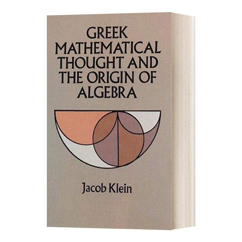 英文原版 Greek Mathematical Thought and the Origin of Algebra 希腊数学思想与代数的起源 英文版 进口英语原版书籍 书籍/杂志/报纸 原版其它 原图主图