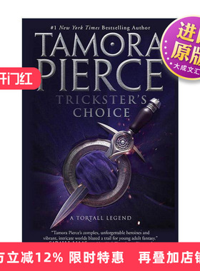 英文原版 Trickster's Choice Trickster's Duet 1 魔术师二重奏1 选择 青少年奇幻冒险小说 Tamora Pierce 进口英语原版书籍