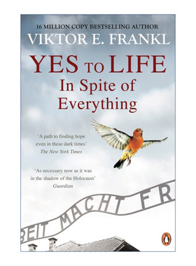 英文原版 Yes To Life In Spite of Everything 生命的探问 弗兰克尔谈生命的意义与价值 活出生命的意义 英文版 进口英语原版书籍