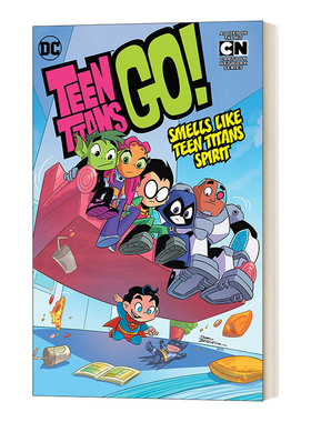 英文原版 Teen Titans Go! Vol.4 Smells Like Teen Titans Spirit 少年泰坦出击 第4卷 闻起来像青少年泰坦精神 英文版进口英语书