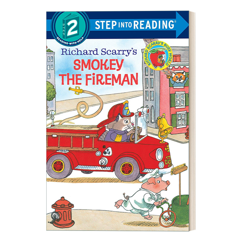 抽烟的消防员 斯凯瑞系列 英文原版 Step Into Reading 2 Richard Scarry's Smokey the Fireman 美国企鹅兰登英语分级绘本 第二阶