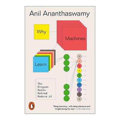 英文原版 Why Machines Learn 论机器学习 现代人工智能背后的优雅数学 Anil Ananthaswamy 英文版 进口英语原版书籍