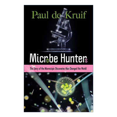 英文原版 Microbe Hunters 微生物猎人传 微观发现改变世界 科普 Paul de Kruif 英文版 进口英语原版书籍