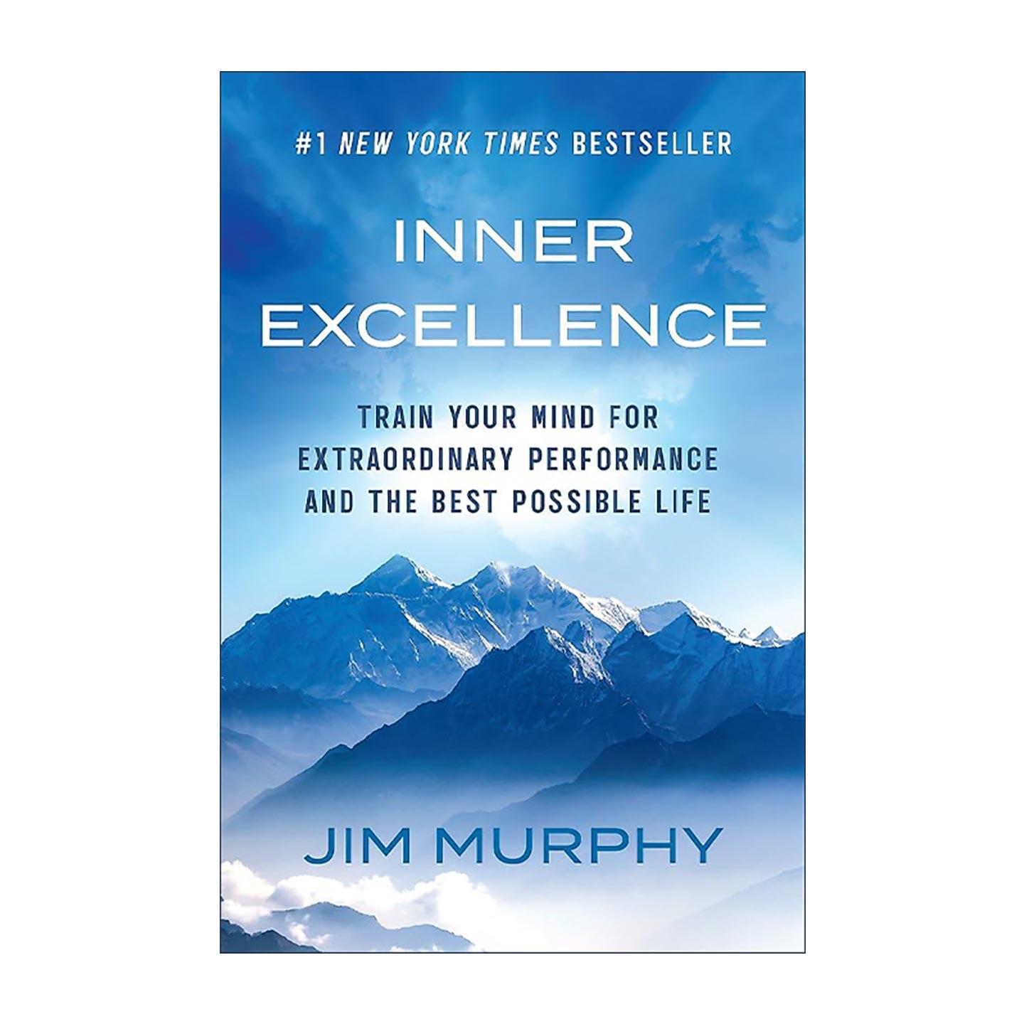 英文原版 Inner Excellence 内在卓越 训练你的思维 实现非凡表现与人生 Jim Murphy 英文版 进口英语原版书籍