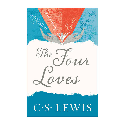英文原版 The Four Loves C.S.刘易斯经典 四种爱 英文版 进口英语原版书籍